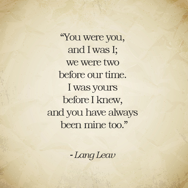 You were you, and I was I