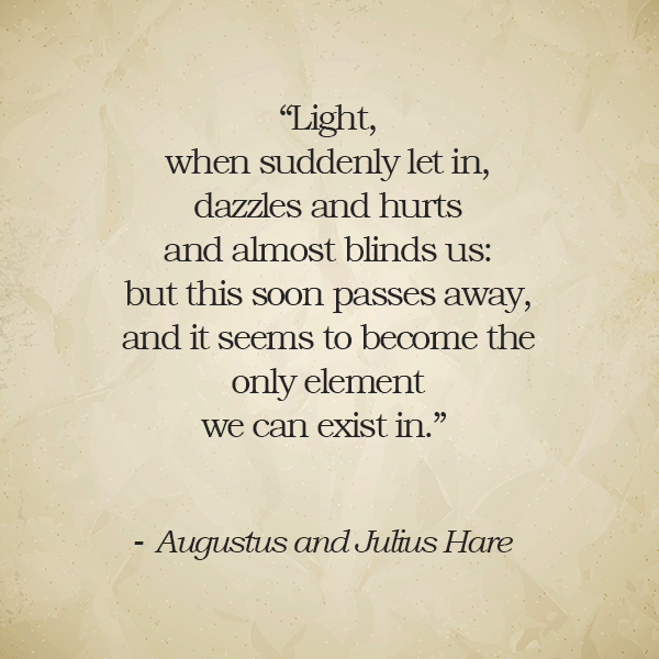Light, when suddenly let in